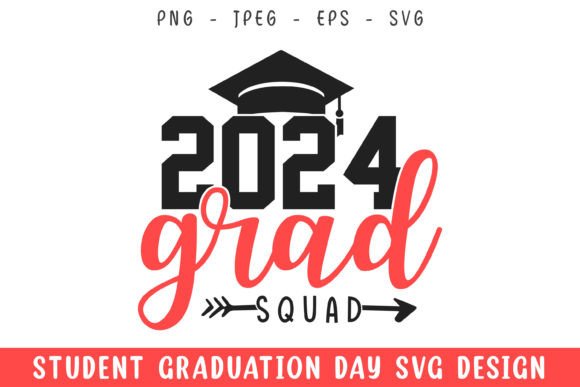 2024 Graduation Squad SVG: Graphics for Crafts
