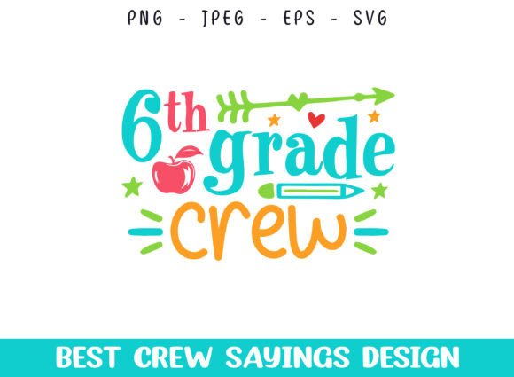 6th Grade School Crew SVG Graphics for Crafts