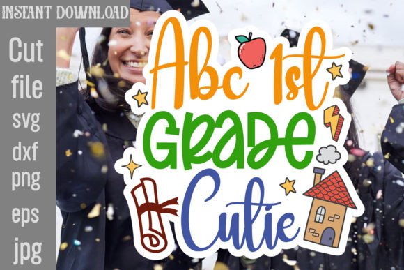 Abc 1st Grade Cutie SVG: Crafts & Graphics