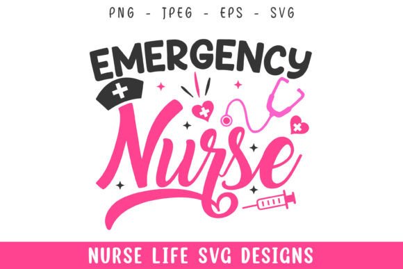 Emergency Nurse Life Designs: Graphics for Crafts