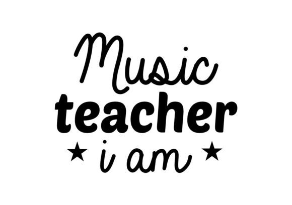 Music Teacher I Am SVG for Crafts & Graphics