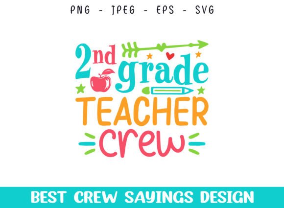 Review: 2nd Grade Teacher Crew Saying Designs for Stitching