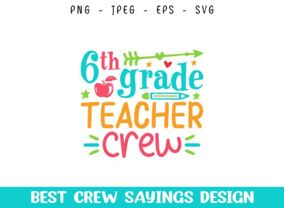 Reviewing 6th Grade Teacher Crew Saying Designs