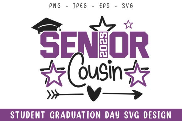 Reviewing the Senior 2025 Cousin Graduation SVG