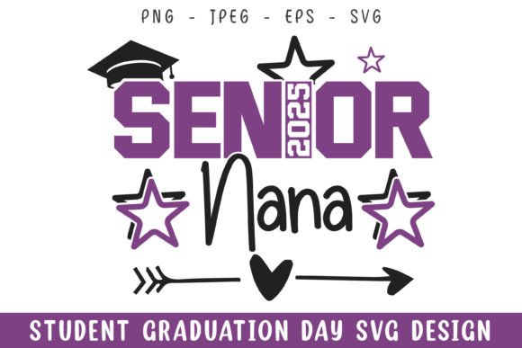 Reviewing the Senior 2025 Nana Graduation Day SVG