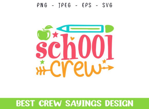 School Crew Saying Designs: Graphics for Crafts