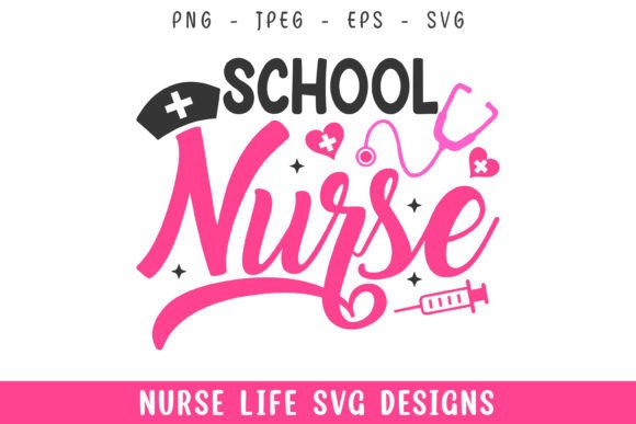 School Nurse Life Designs Svg: Graphics for Crafts
