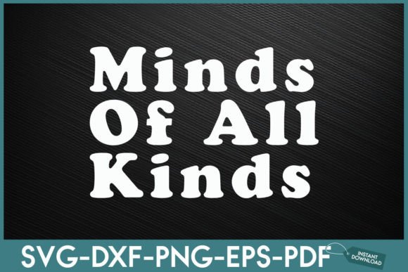 School Psychologist Minds of All Kinds Graphics & Crafts