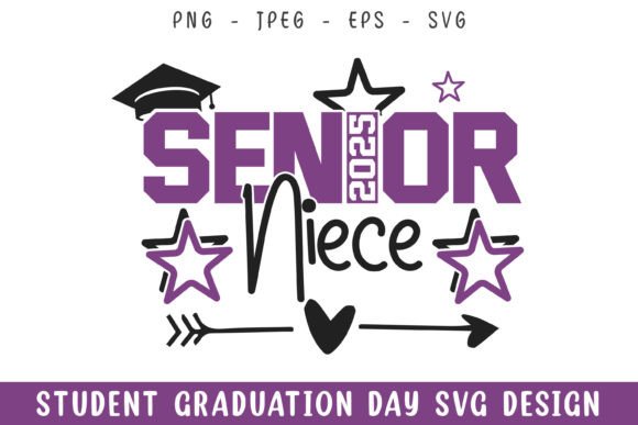 Senior 2025 Niece SVG: Top Graphics for Crafts