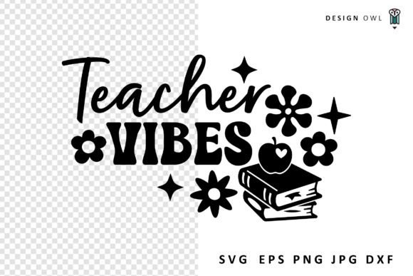 Teacher Vibes SVG: Graphics for Crafts & Branding